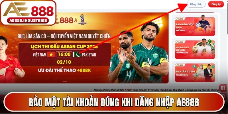 Bảo mật tài khoản đúng cách giúp đăng nhập AE888 an tâm